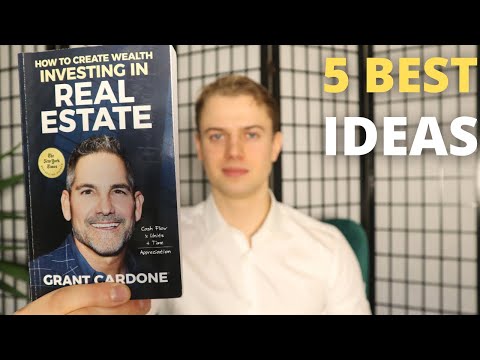 5 Finest Ideas | How To Discover Wealth Investing In Honest Estate by Grant Cardone Book Abstract