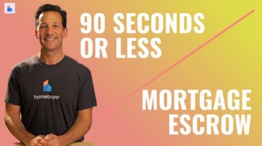 What Is Mortgage Escrow In 90 Seconds Or Much less
