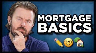 Canadian Mortgage Basics – Mortgage 101