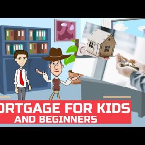 What’s a Mortgage? Borrowing 101: Easy Peasy Finance for Younger of us and Novices