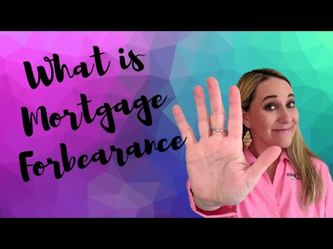 What is mortgage forbearance