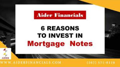 6 Advantages of Investing in Mortgage Notes – Model Your Wealth!