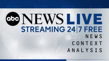 LIVE: ABC News Live – Friday, Could well well 17