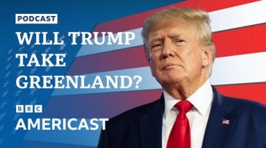 Will Donald Trump in fact use Canada and Greenland? | BBC Americast